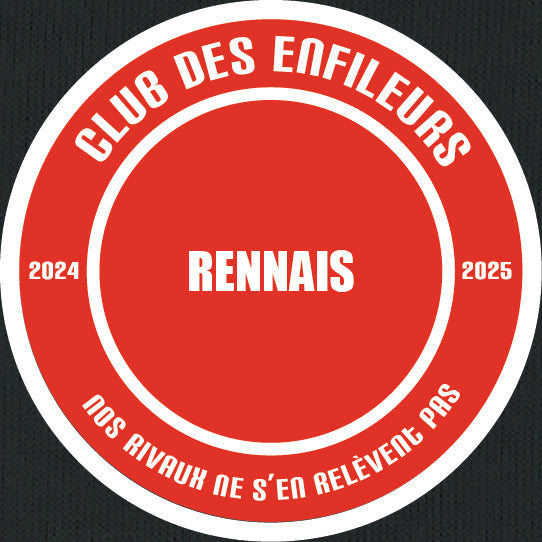 Sweat Rennes "Brest, vos supporters sont comme vos mouettes, bruyants mais inutiles." - Club des Enfileurs