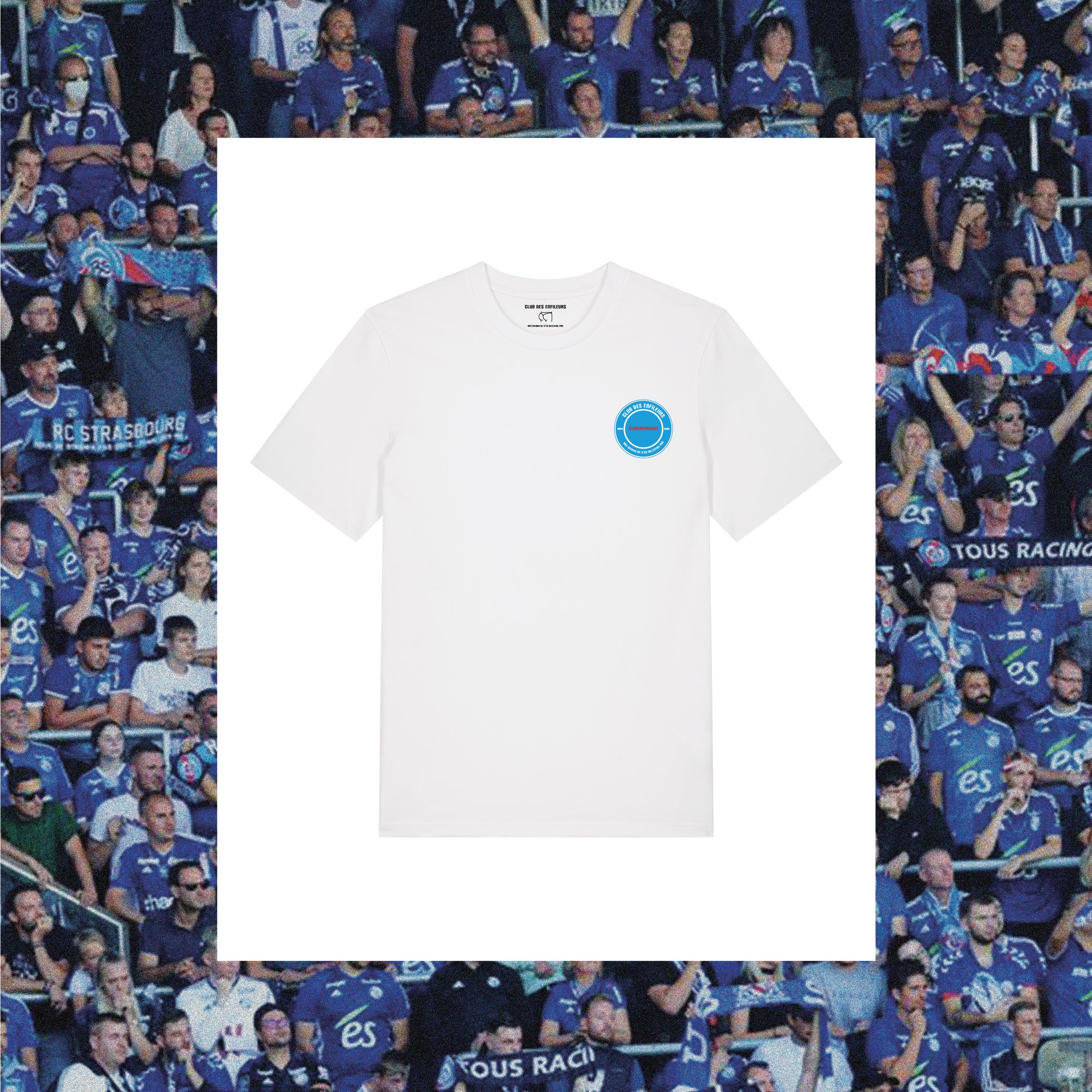 T-Shirt Strasbourg "Reims, on t'enfile avec ou sans bulles." - Club des Enfileurs