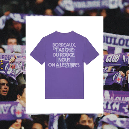 T-Shirt Toulouse : "Bordeaux t'as que du rouge, nous on a les tripes." - Club des Enfileurs